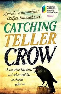 Catching Teller Crow by Ambelin Kwaymullina