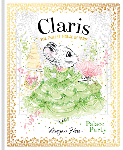 Claris: The Palace Party by Megan Hess