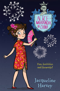 Alice-Miranda in China (Book #14) by Jacqueline Harvey