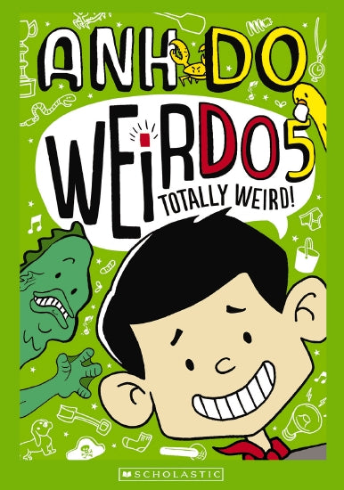 WeirDo 5: Totally Weird! by Anh Do