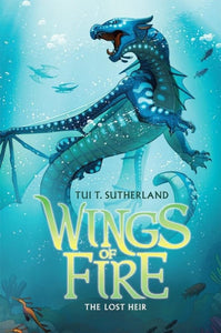Wings of Fire 2: The Lost Heir by Tui T. Sutherland
