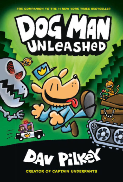 Dog Man: Unleashed (Book #2) by Dav Pilkey