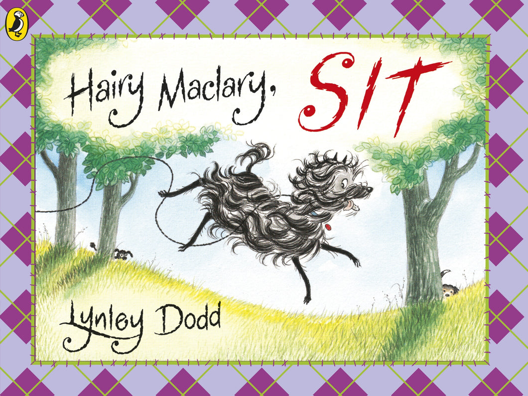 Hairy Maclary’s Sit by Lynley Dodd