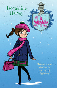 Alice-Miranda in Scotland (Book #17) by Jacqueline Harvey
