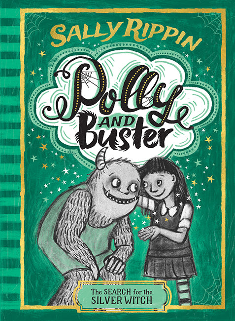 Polly and Buster Book 3, The Search for the Silver Witch by Sally Rippin