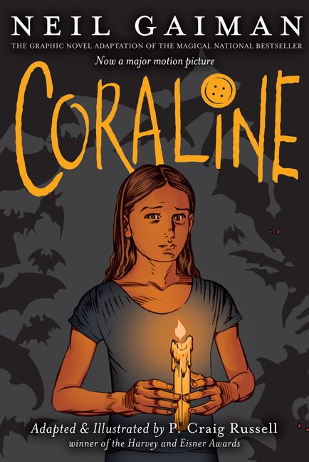 Coraline: The Graphic Novel by Neil Gaiman and P. Craig Russell